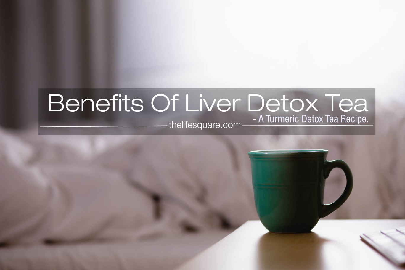liver detox tea turmeric recipe