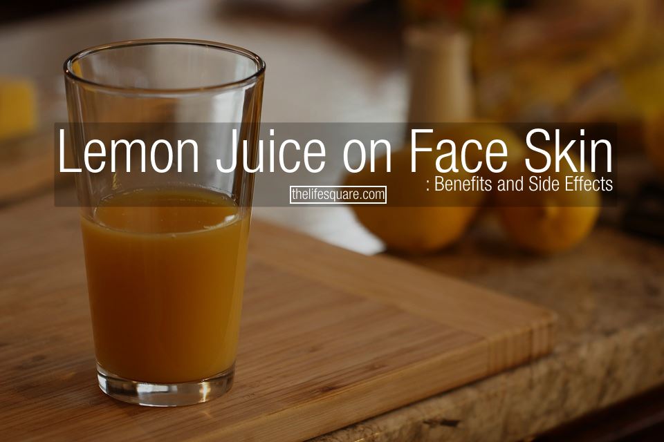 Lemon Juice on Face Skin