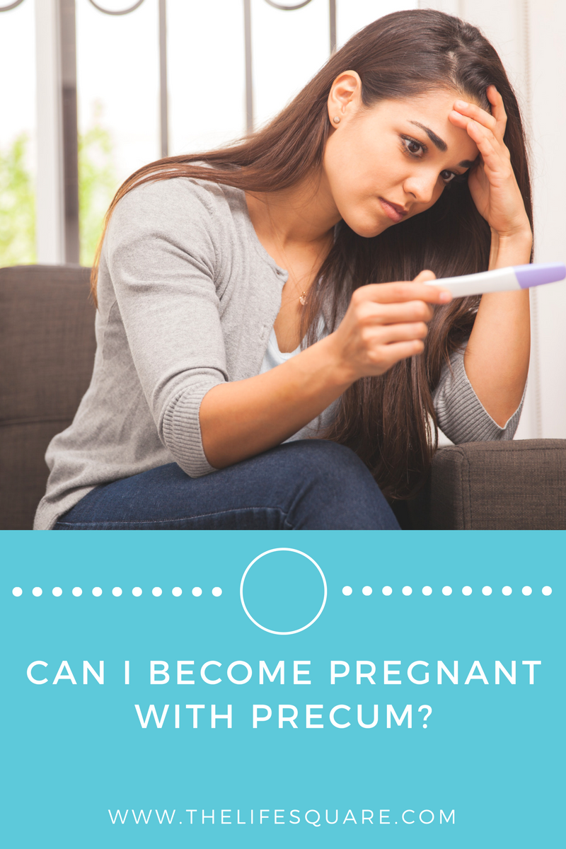 Can I become pregnant with precum-